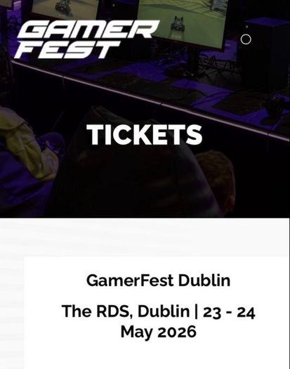 Gamerfest Tickets RDS Dublin x 6