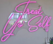 Large 'Treat Yo' Self' Neon Sign