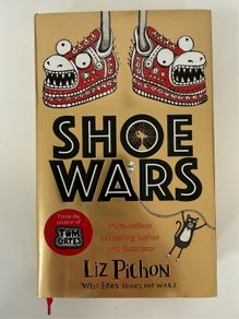 Shoe Wars by Liz Pichon
