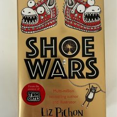 Shoe Wars by Liz Pichon