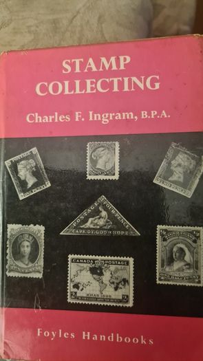Stamp Collecting. By Charles F. Ingram. Hardback In Good Condition.