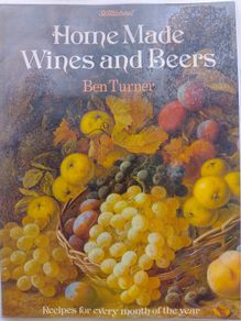 Home Made Wines And Beers