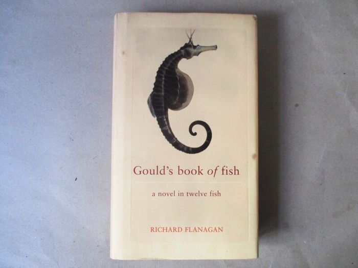 Gould's Book Of Fish, A Novel In Twelve Fish