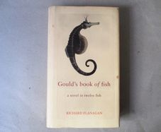 Gould's Book Of Fish, A Novel In Twelve Fish