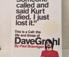 This Is a Call: The Life and Times of Dave Grohl. Paul Brannigan
