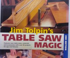 Jim Tolpin's Table Saw Magic