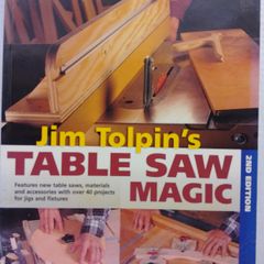 Jim Tolpin's Table Saw Magic