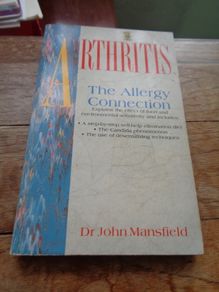 Arthritis The Allergy Connection by Dr. John Mansfield Book for Sale