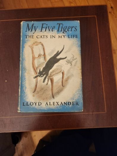My Five Tigers. The Cats In My Life. By Lloyd Alexander. First Edition 1956.  Hardback With Dustjacket In Good Condition. 37.