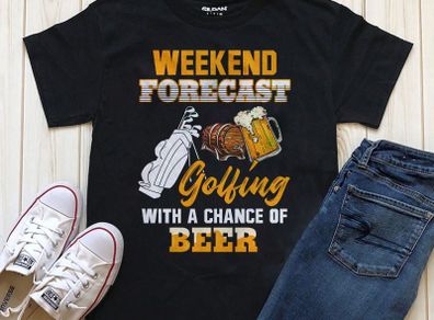 Weekend forecast golfing with a chance of beer t-shirt