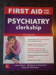 First Aid for the Psychiatry Clerkship