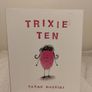 Trixie Ten Story Book Image 2