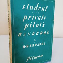 Student and Private Pilot's Handbook by H. H. Edwards (HQ755)