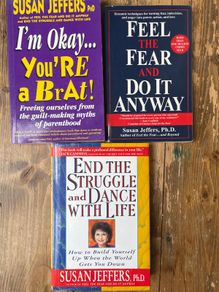 Three signed books by Susan Jeffers including Feel the Fear and Do It Anyway
