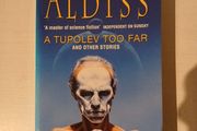 A Tupolev Too Far and other stories by Brian Aldiss