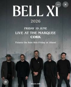 Bell X1 - Marquee Cork - 19/6/26 (2x Tickets)