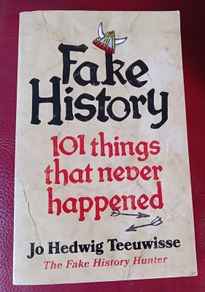 Fake History  / Jo Hedwig Teeuwisse/ 2023