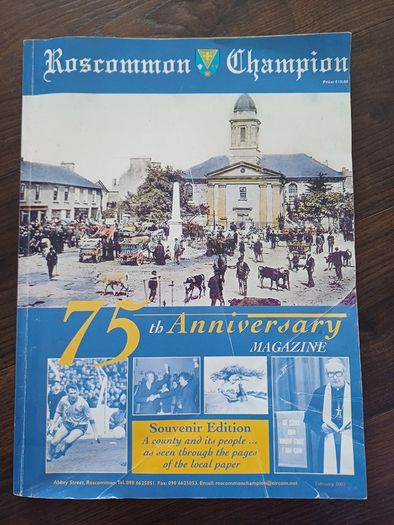 Roscommon Champion 75th Anniversary Magazine