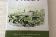Songs from The Beautiful City - The Cork Urban Ballads - Collected , Edited, and Annotated and signed by by Jimmy Crowley