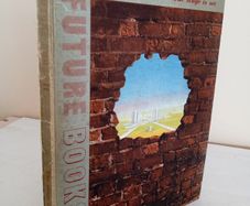 Future Books: Industry, Government, Science, Arts, Volume II The Stage is Set Edited by Marjorie Bruce Milne (GT470)