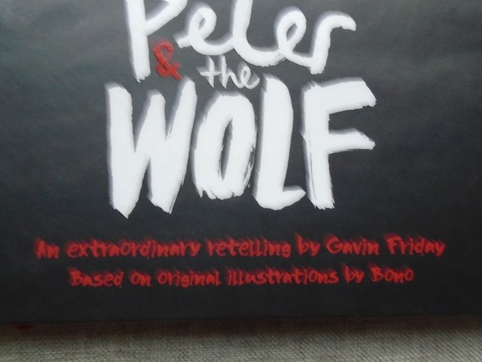 Hardback book, Peter and the Wolf, Gavin Friday.Book
