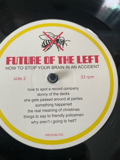Future Of The Left - How To Stop Your Brain In An Accident
