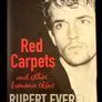 Rupert Everett - Red Carpets And Other Banana Stories - The Autobiography (Hardback) Image 2