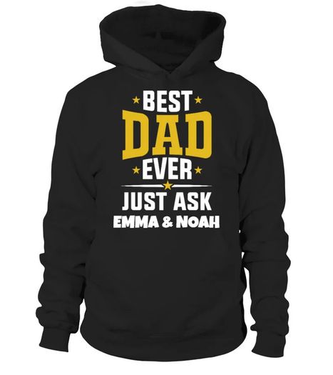 Best Dad ever custom personalised hoodie for fathers day