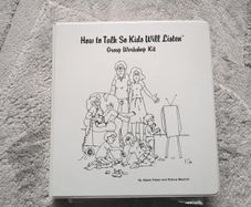 How to talk so kids will listen workshop kit