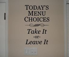 kitchen menu take it or leave it decal
