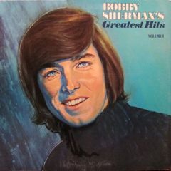 Bobby Sherman's Greatest Hits Volume I LP