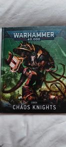 Warhammer 40k Chaos Knights Codex
