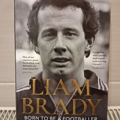 Liam Brady Autobiography.  Born To Be A Footballer. Hard Back Book. First Edition Run. Retailed At 23euro. Selling 10euro.