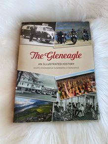 The Gleneagle An Illustrated History