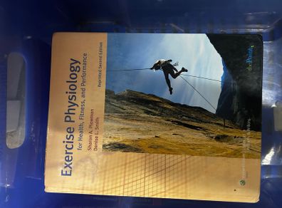 Exercise Physiology for health, fitness and performance