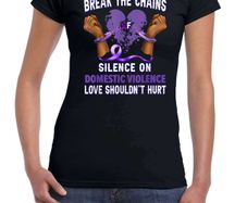 Domestic Violence Awareness T-Shirt Woman
