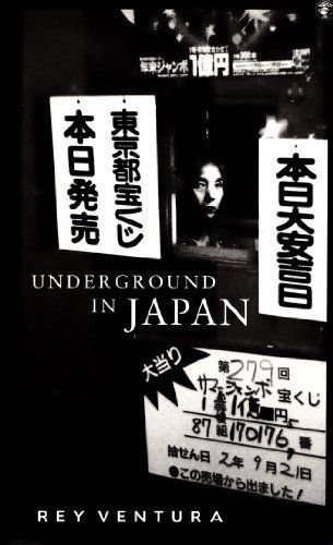 Underground in Japan by Rey Ventura