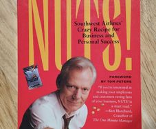 Nuts!: Southwest Airlines' Crazy Recipe for Business and Personal Success by Kevin Freiberg and Jackie Freiberg
