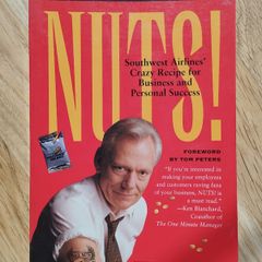 Nuts!: Southwest Airlines' Crazy Recipe for Business and Personal Success by Kevin Freiberg and Jackie Freiberg