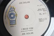 Joe Dolan, I need you 7"