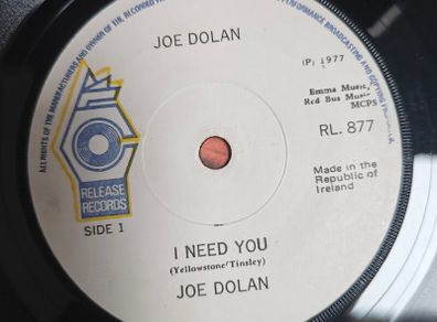 Joe Dolan, I need you 7"