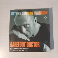 Return of the Urban Warrior by Barefoot Doctor