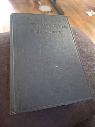 1sr Edition Religion without God by Fulton Sheen