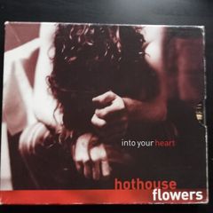 Hothouse Flowers - Into Your Heart CD