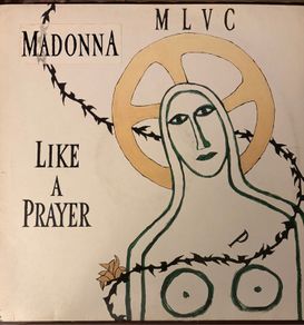 Madonna Like A Prayer