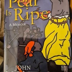 The Pearse Is Ripe. A Memoir. By John Montague. First edition Hardback With Dustjacket In Very Good Condition.