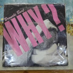 Bronski Beat Why 7 inch single
