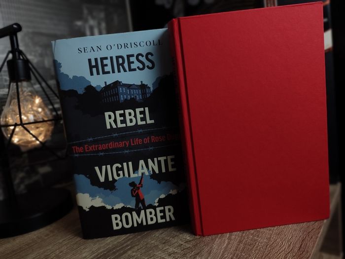 Heiress, Rebel, Vigilante, Bomber: The Extraordinary Life of Rose Dugdale ! RARE ! Hardcover ! 2022 ! by Sandycove ! IRA ! Irish Interest !