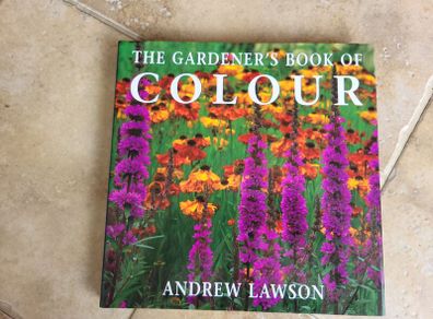 The Gardener's Book of Colour by Andrew Lawson.