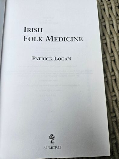 Irish Folk Medicine. By Patrick Logan. First Edition Paperback In Good Condition.  See Photos For Same.